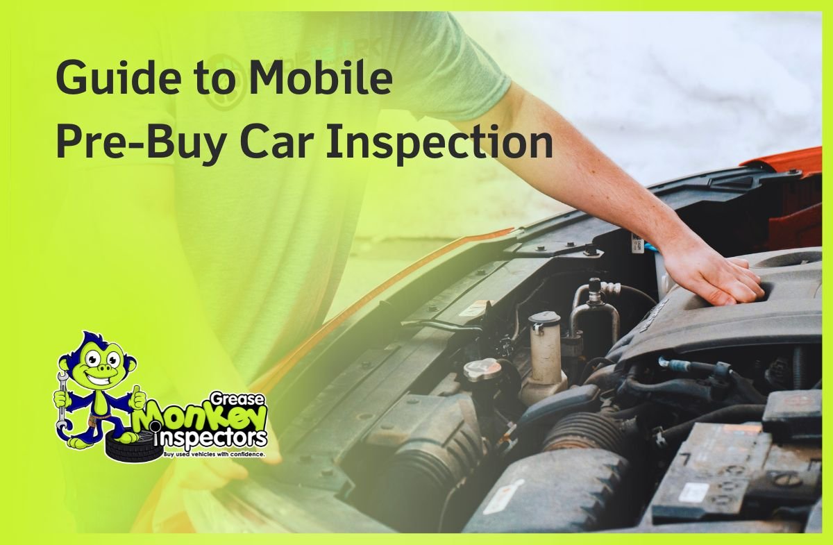 Guide to Mobile Pre-Buy Car Inspection