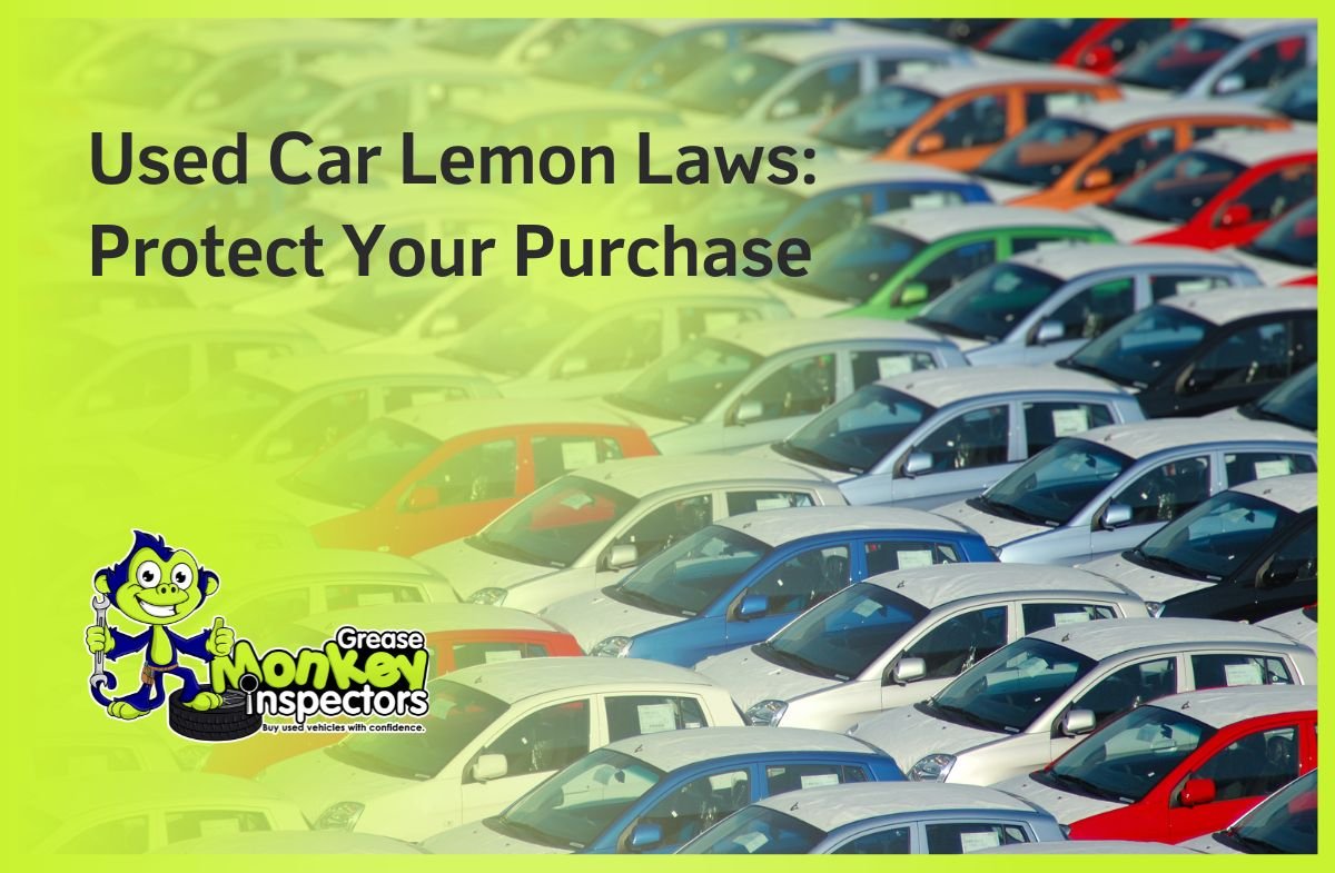 Used Car Lemon Laws Protect Your Purchase